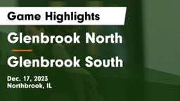 Glenbrook North  vs Glenbrook South  Game Highlights - Dec. 17, 2023