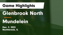 Glenbrook North  vs Mundelein  Game Highlights - Dec. 9, 2023