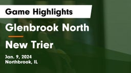 Glenbrook North  vs New Trier  Game Highlights - Jan. 9, 2024