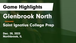 Glenbrook North  vs Saint Ignatius College Prep Game Highlights - Dec. 28, 2023