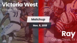 Matchup: Victoria West vs. Ray  2018