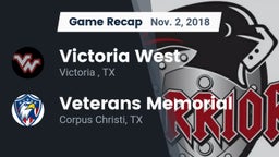Recap: Victoria West  vs. Veterans Memorial  2018