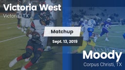 Matchup: Victoria West vs. Moody  2019