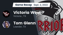 Recap: Victoria West  vs. Tom Glenn  2022