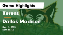 Kerens  vs Dallas Madison Game Highlights - Dec. 1, 2023