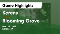 Kerens  vs Blooming Grove Game Highlights - Dec. 28, 2023