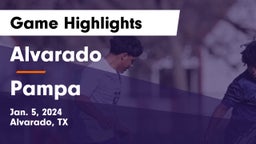 Alvarado  vs Pampa  Game Highlights - Jan. 5, 2024