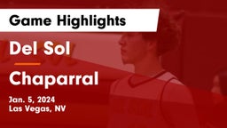 Del Sol  vs Chaparral  Game Highlights - Jan. 5, 2024