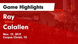 Ray  vs Calallen  Game Highlights - Nov. 19, 2019