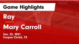 Ray  vs Mary Carroll  Game Highlights - Jan. 23, 2021