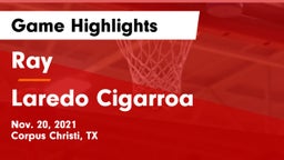 Ray  vs Laredo Cigarroa Game Highlights - Nov. 20, 2021