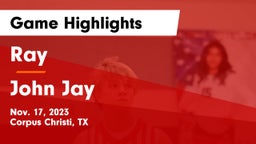 Ray  vs John Jay  Game Highlights - Nov. 17, 2023