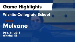 Wichita-Collegiate School  vs Mulvane  Game Highlights - Dec. 11, 2018