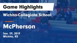 Wichita-Collegiate School  vs McPherson  Game Highlights - Jan. 29, 2019