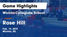 Wichita-Collegiate School  vs Rose Hill  Game Highlights - Feb. 15, 2019