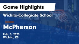 Wichita-Collegiate School  vs McPherson  Game Highlights - Feb. 3, 2023
