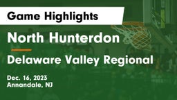 North Hunterdon  vs Delaware Valley Regional  Game Highlights - Dec. 16, 2023
