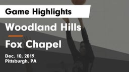 Woodland Hills  vs Fox Chapel  Game Highlights - Dec. 10, 2019