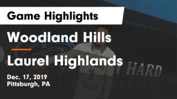 Woodland Hills  vs Laurel Highlands  Game Highlights - Dec. 17, 2019
