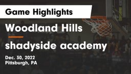 Woodland Hills  vs shadyside academy Game Highlights - Dec. 30, 2022