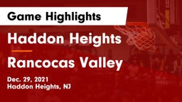 Haddon Heights  vs Rancocas Valley  Game Highlights - Dec. 29, 2021