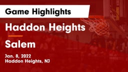Haddon Heights  vs Salem  Game Highlights - Jan. 8, 2022
