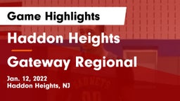 Haddon Heights  vs Gateway Regional  Game Highlights - Jan. 12, 2022