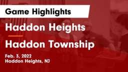 Haddon Heights  vs Haddon Township  Game Highlights - Feb. 3, 2022