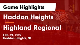 Haddon Heights  vs Highland Regional  Game Highlights - Feb. 24, 2022