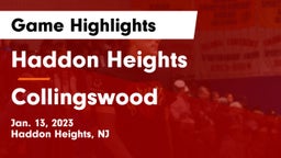 Haddon Heights  vs Collingswood  Game Highlights - Jan. 13, 2023