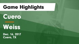 Cuero  vs Weiss  Game Highlights - Dec. 16, 2017