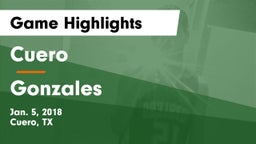 Cuero  vs Gonzales  Game Highlights - Jan. 5, 2018