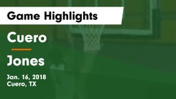 Cuero  vs Jones  Game Highlights - Jan. 16, 2018