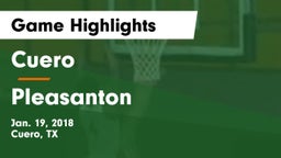 Cuero  vs Pleasanton  Game Highlights - Jan. 19, 2018
