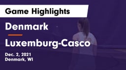Denmark  vs Luxemburg-Casco  Game Highlights - Dec. 2, 2021