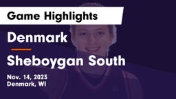 Denmark  vs Sheboygan South  Game Highlights - Nov. 14, 2023
