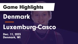 Denmark  vs Luxemburg-Casco  Game Highlights - Dec. 11, 2023