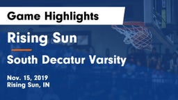 Rising Sun  vs South Decatur Varsity Game Highlights - Nov. 15, 2019