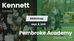 Matchup: Kennett  vs. Pembroke Academy 2018