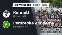 Recap: Kennett  vs. Pembroke Academy 2023