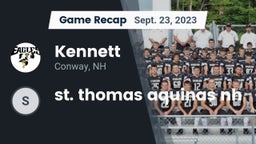 Recap: Kennett  vs. st. thomas aquinas nh 2023