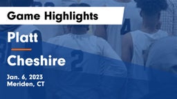 Platt  vs Cheshire  Game Highlights - Jan. 6, 2023
