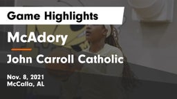 McAdory  vs John Carroll Catholic  Game Highlights - Nov. 8, 2021