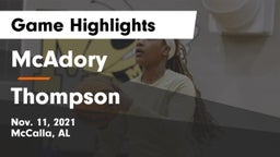 McAdory  vs Thompson  Game Highlights - Nov. 11, 2021