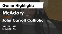 McAdory  vs John Carroll Catholic  Game Highlights - Jan. 18, 2022