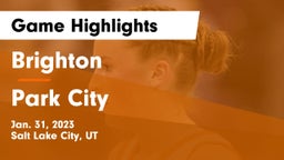 Brighton  vs Park City  Game Highlights - Jan. 31, 2023