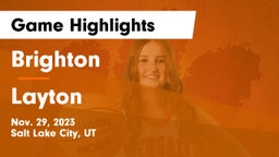 Brighton  vs Layton  Game Highlights - Nov. 29, 2023