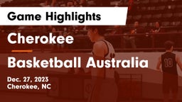 Cherokee  vs Basketball Australia Game Highlights - Dec. 27, 2023