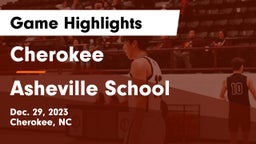 Cherokee  vs Asheville School Game Highlights - Dec. 29, 2023