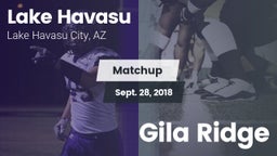 Matchup: Lake Havasu High vs. Gila Ridge 2018